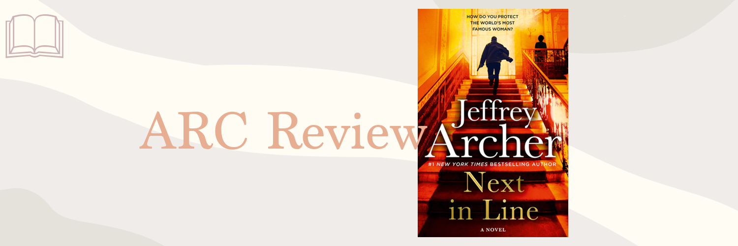 Book Review: Next in Line by Jeffrey Archer
