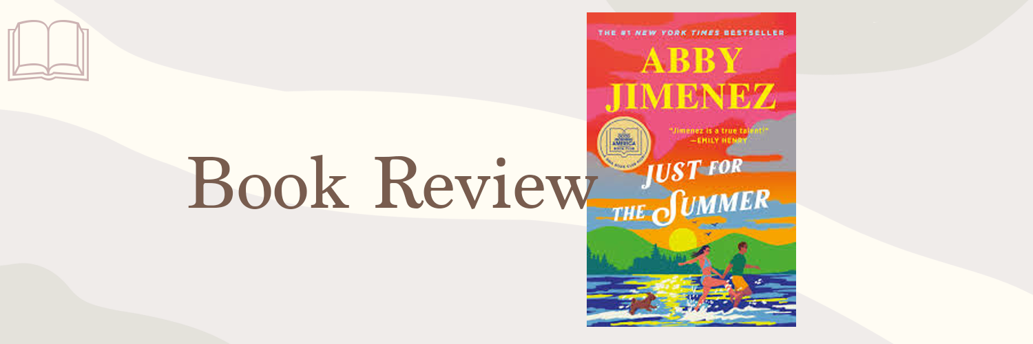 Book Review: Just for the Summer by Abby Jimenez