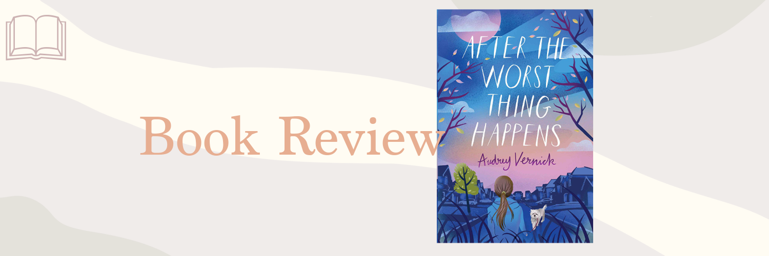 Book Review: After the Worst Thing Happens by Audrey Vernick