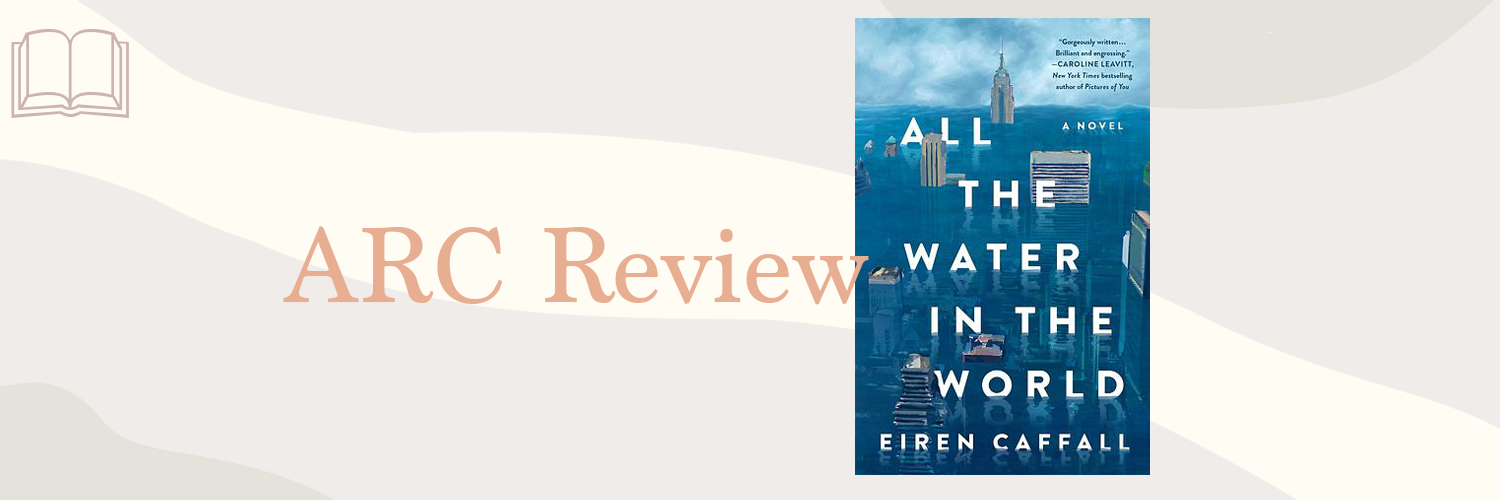 Book Review: All the Water in the World by Eiren Caffall
