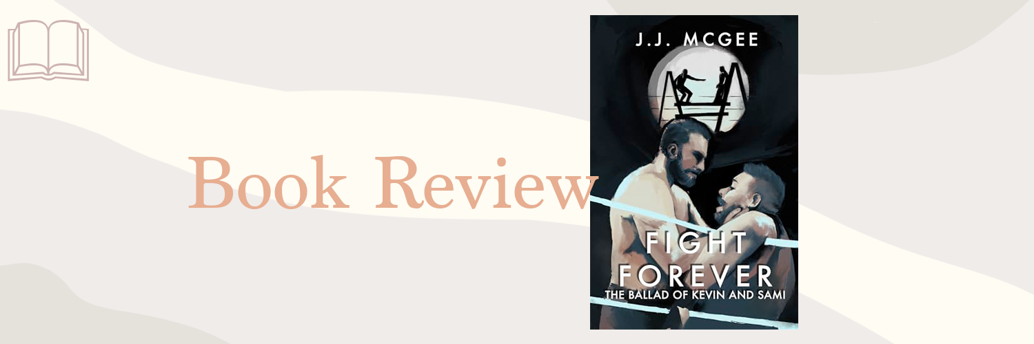 Book Review: Fight Forever by J.J. McGee
