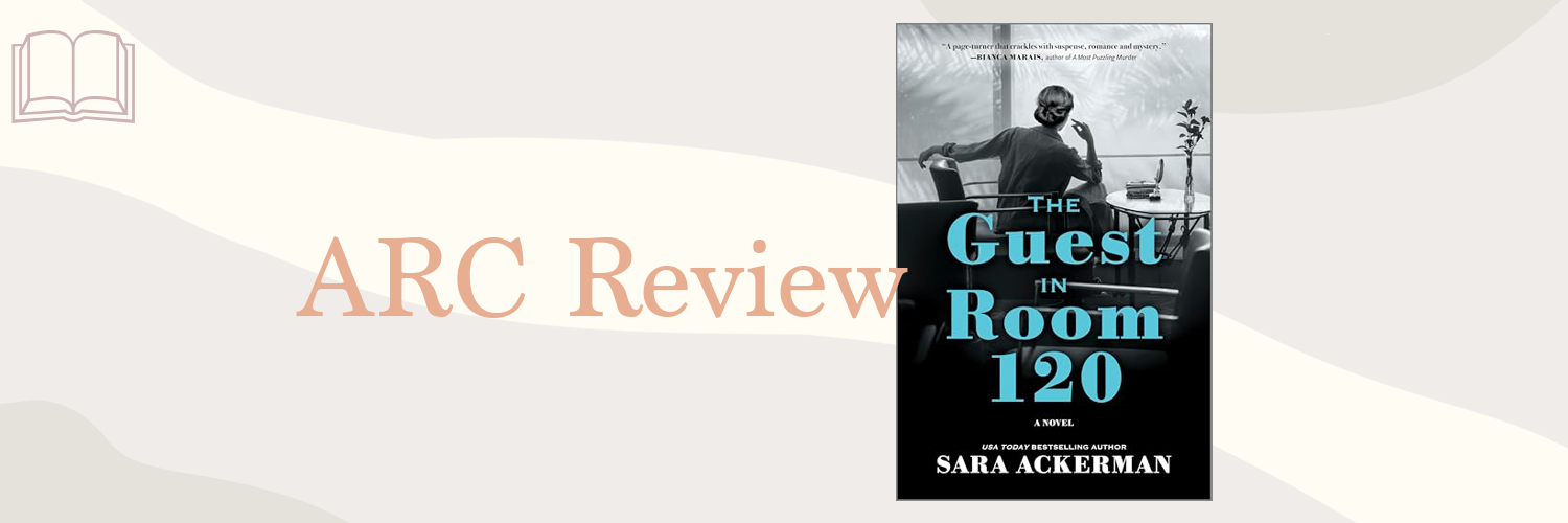 Book Review: The Guest in Room 120 by Sara Ackerman