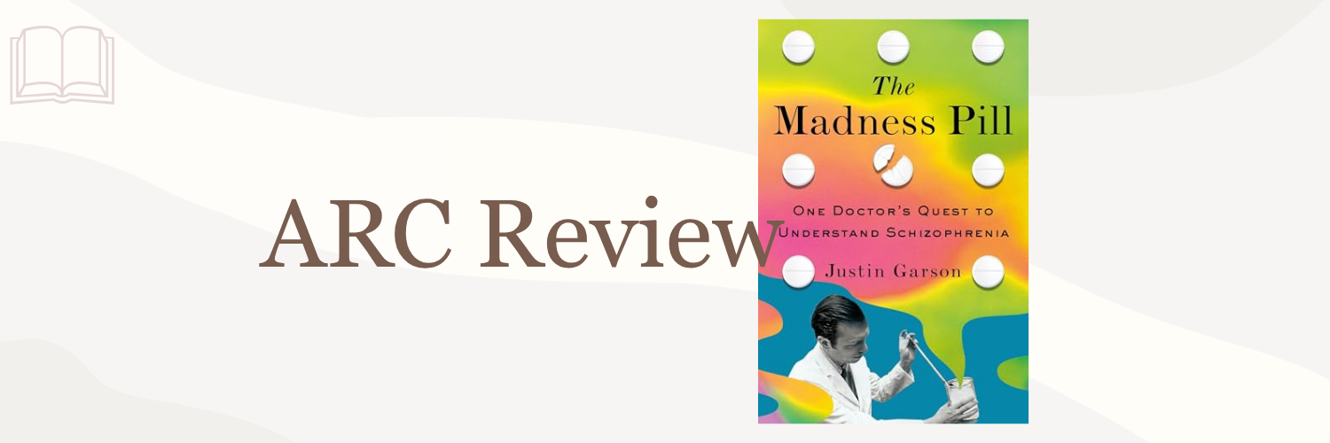 Book Review: The Madness Pill by Justin Garson