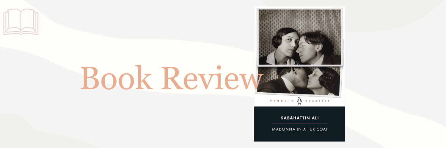 Book Review: Madonna in a Fur Coat by Sabahattin Ali