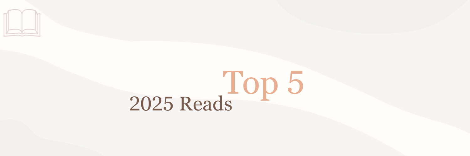 Top 5: Books I Read in 2025 (Fiction)