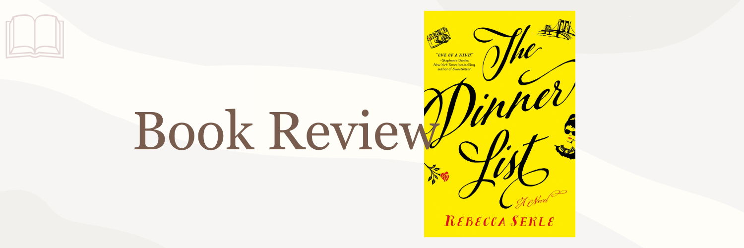 Book Review: The Dinner List by Rebecca Serle