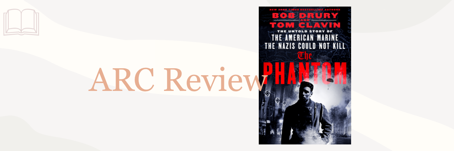 Book Review: The Phantom by Bob Drury & Tom Clavin
